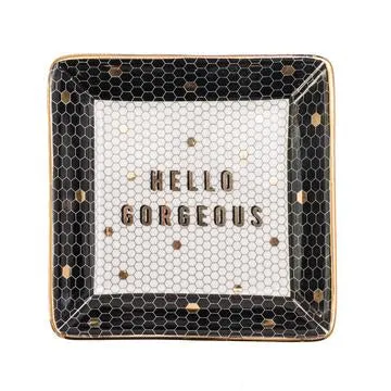 Hello Gorgeous Jewelry Dish