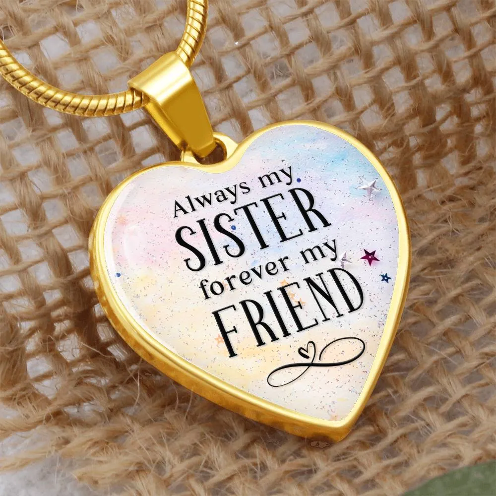 To My Sister Heart Necklace - Always My Sister Snake Chain