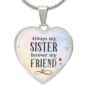 To My Sister Heart Necklace - Always My Sister Snake Chain